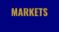 MARKETS